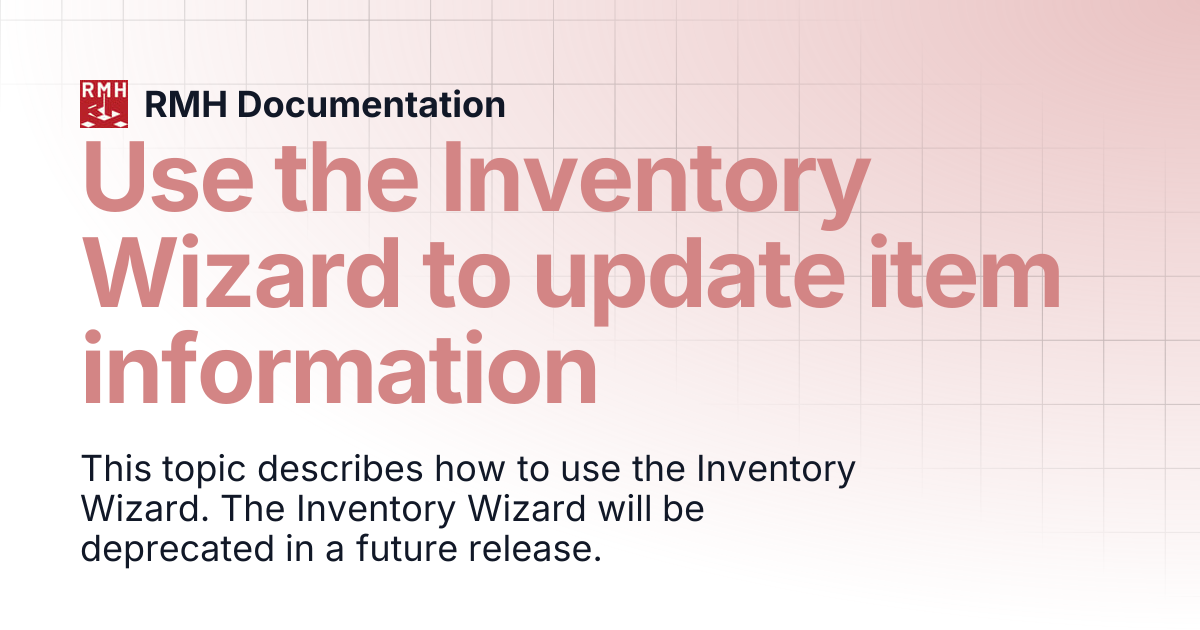 Use the Inventory Wizard to update item information | RMH Documentation