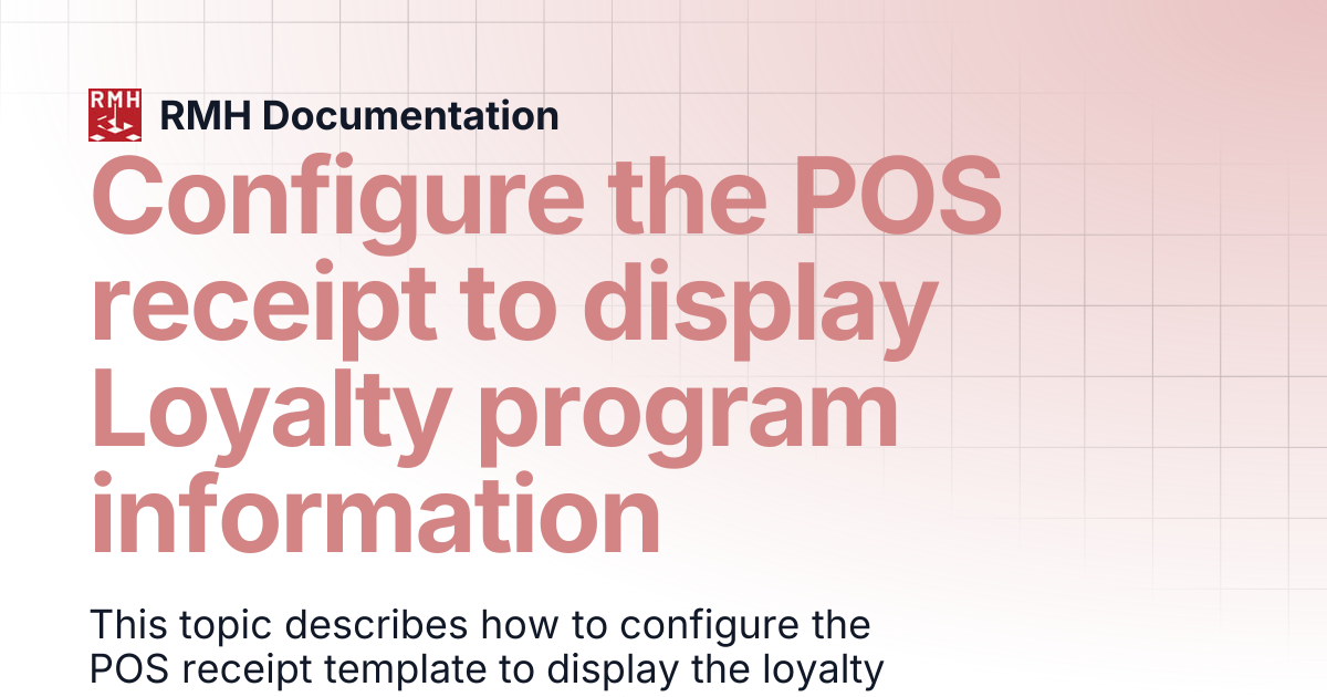 Configure the POS receipt to display Loyalty program information | RMH ...