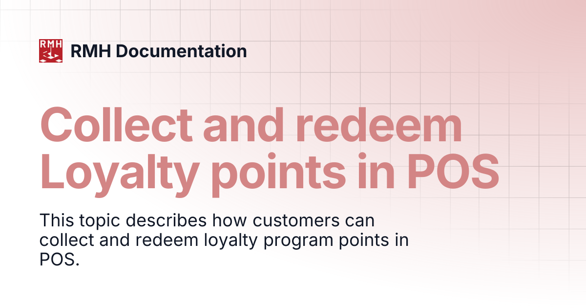 Collect and redeem Loyalty points in POS | RMH Documentation