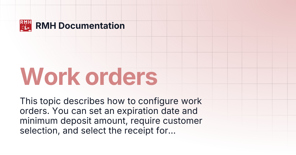 Work orders | RMH Documentation