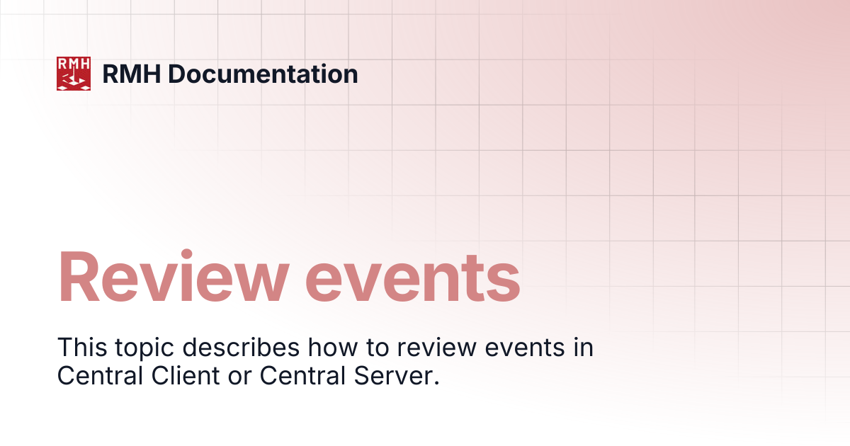 Review events | RMH Documentation