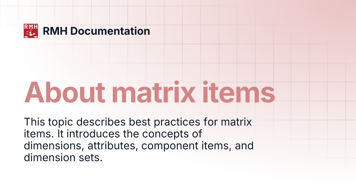 About matrix items | RMH Documentation