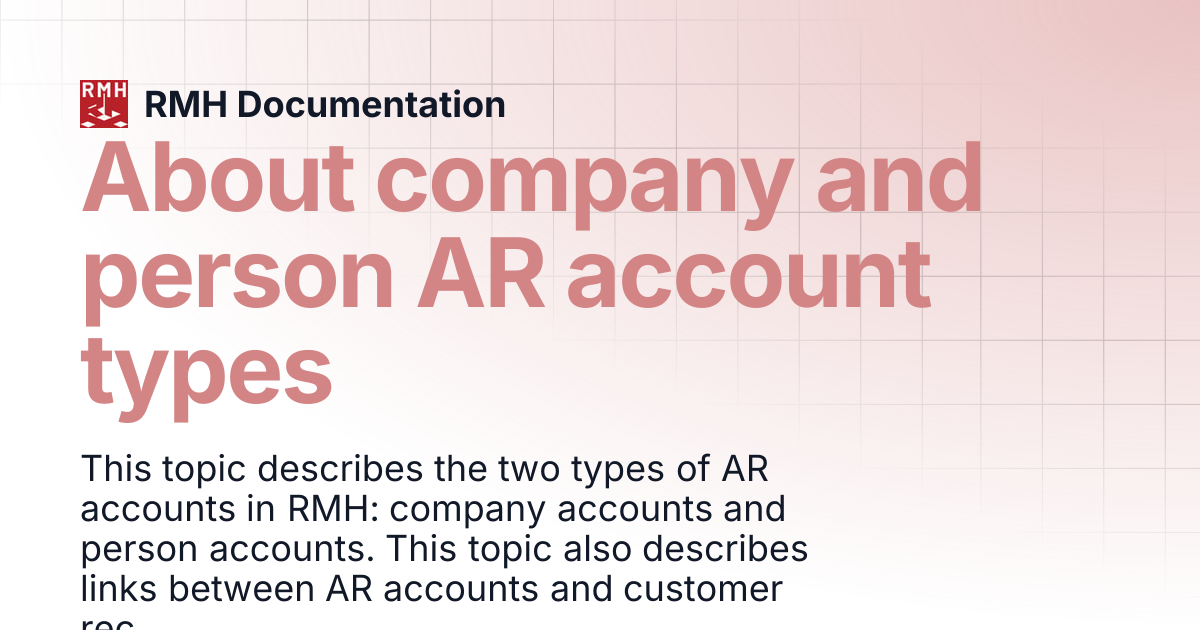 About company and person AR account types | RMH Documentation