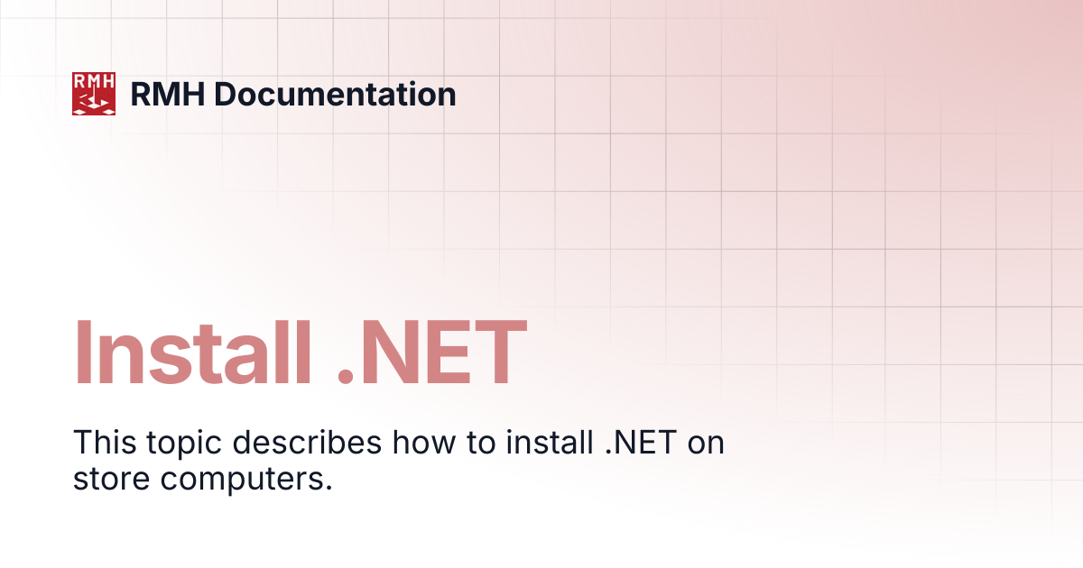 Install .NET | RMH Documentation