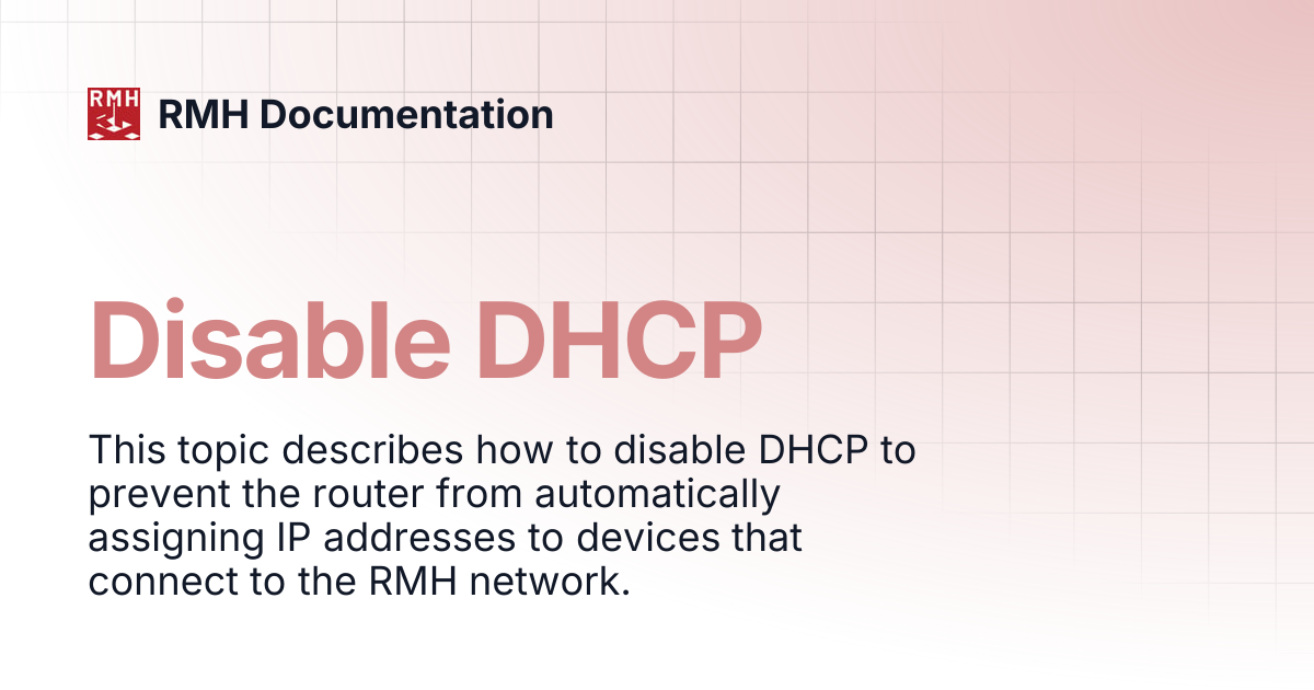 Disable DHCP | RMH Documentation