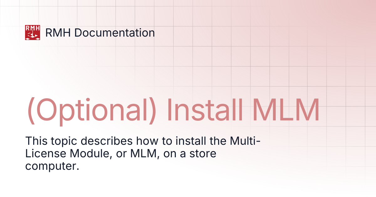 (Optional) Install MLM | RMH Documentation