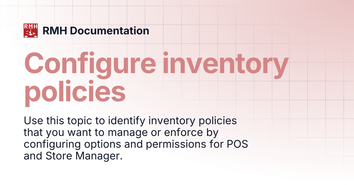 Configure inventory policies | RMH Documentation