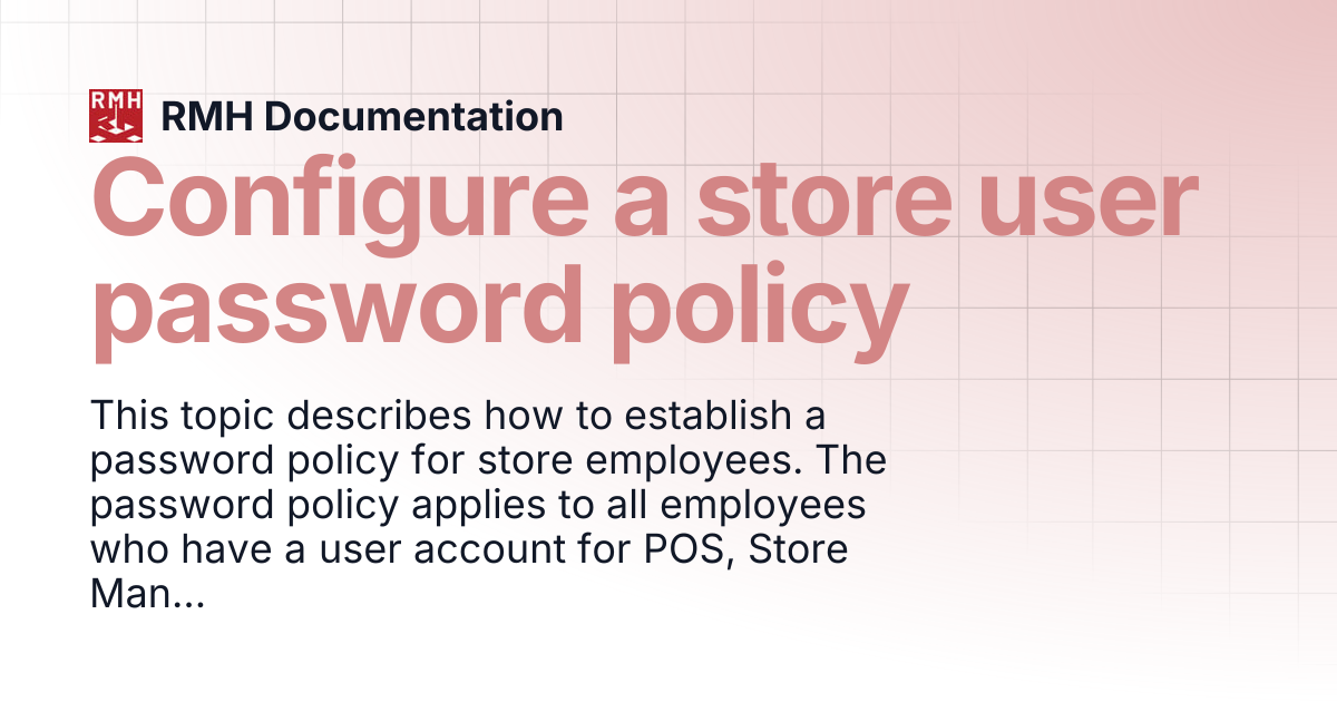 Configure a store user password policy | RMH Documentation