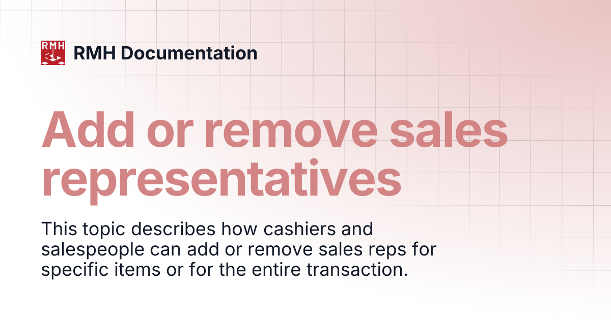 Add or remove sales representatives | RMH Documentation