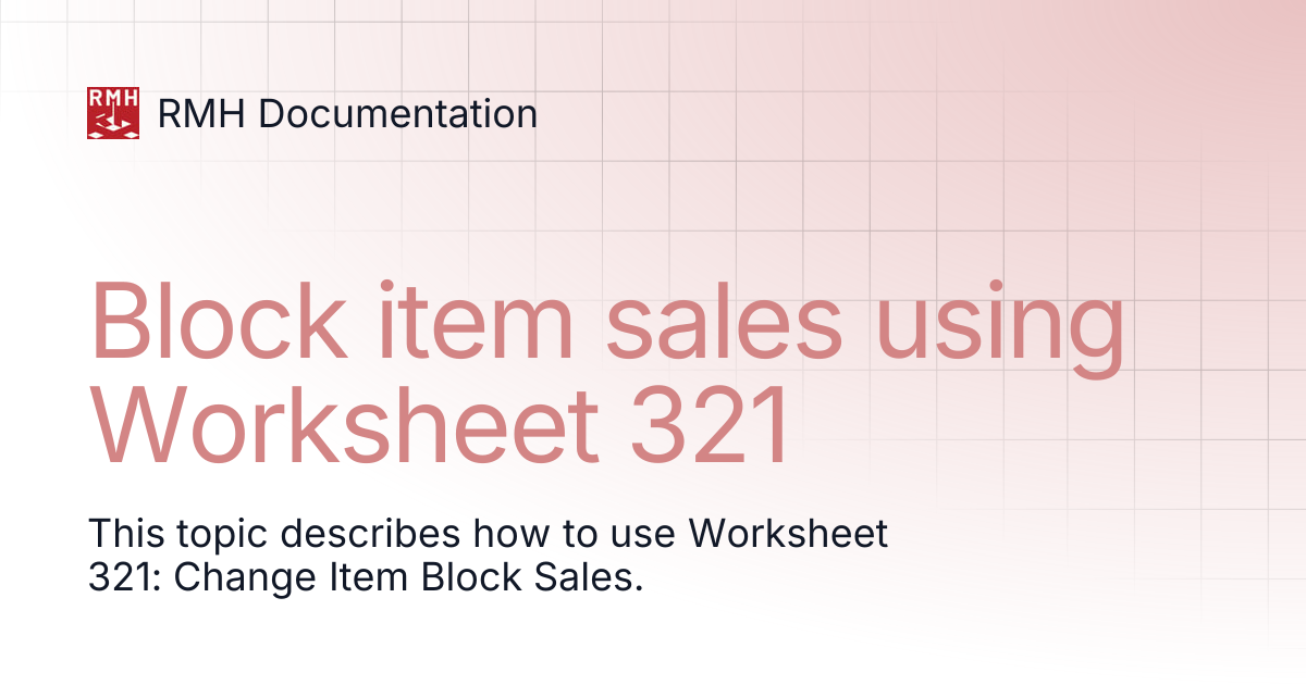 Block item sales using Worksheet 321 | RMH Documentation