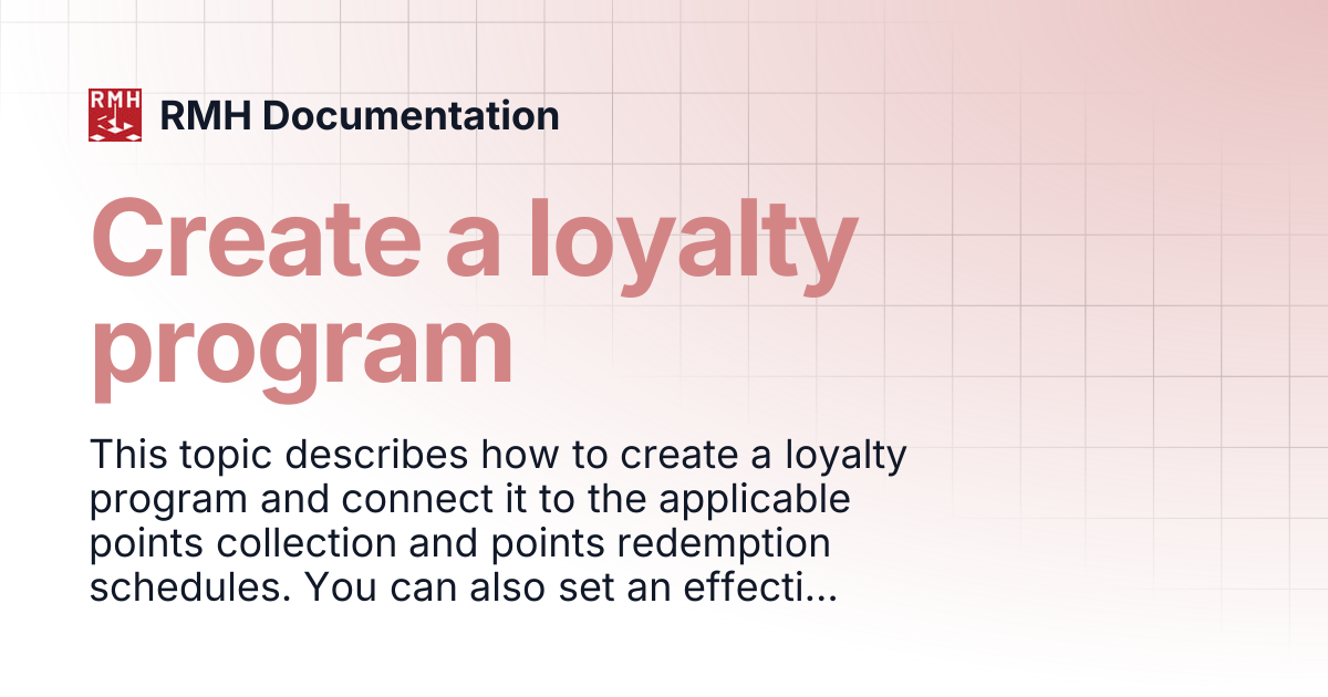 Create a loyalty program | RMH Documentation