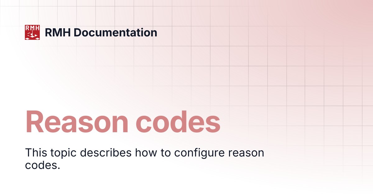 Reason codes | RMH Documentation