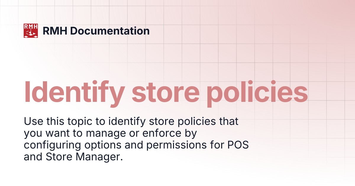 Identify store policies | RMH Documentation