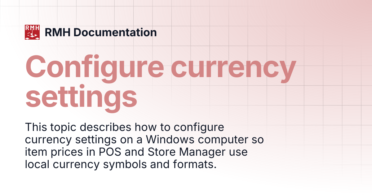 Configure currency settings | RMH Documentation